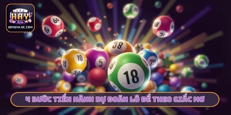 4 bước tiến hành dự đoán lô đề theo giấc mơ