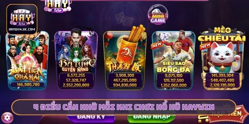 4 điều cần nhớ mỗi khi chơi nổ hũ HAYWIN