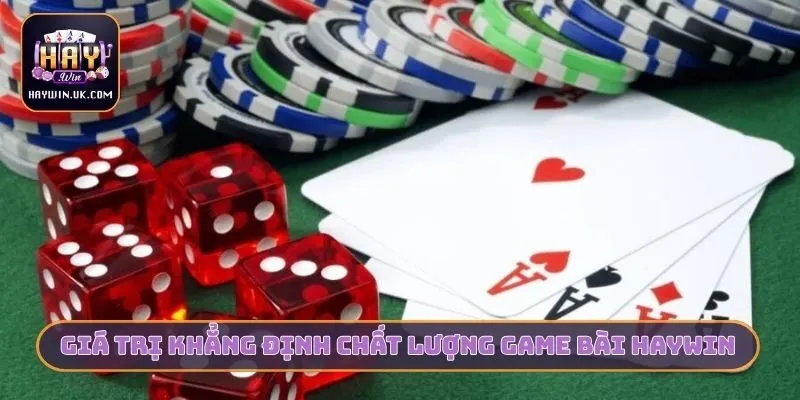 4 giá trị khẳng định chất lượng game bài HAYWIN