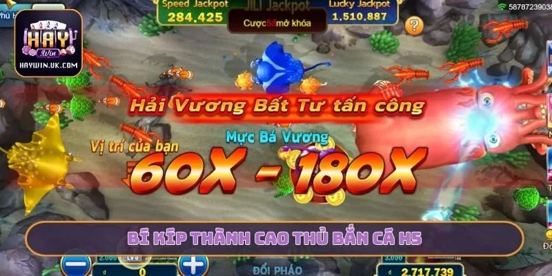 Bí kíp thành cao thủ bắn cá H5