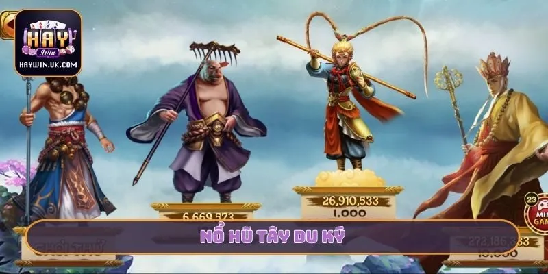 Nổ hũ tây du ký