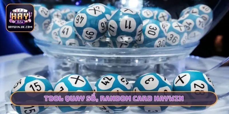 Tool Quay Số, Random Card haywin
