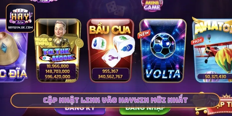 Cập nhật link vào cổng game HAYWIN mới nhất