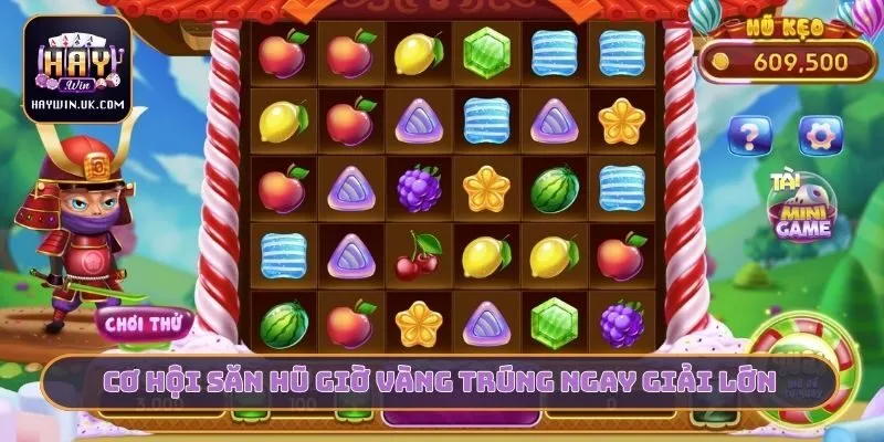 Cơ hội săn hũ giờ vàng trúng ngay giải lớn