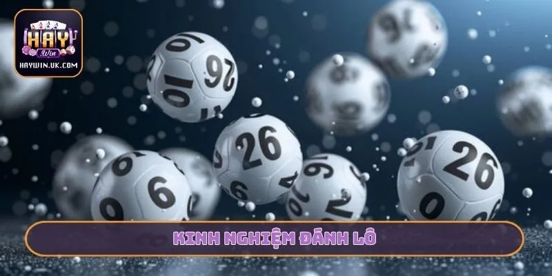 Kinh nghiệm đánh lô