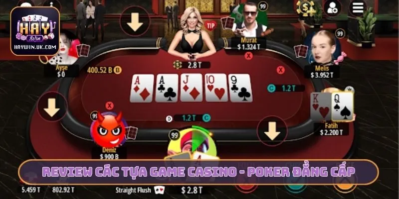 Review các tựa game casino Hot nhất - Poker đẳng cấp