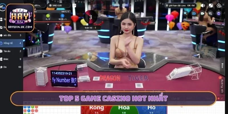 TOP 5 game casino Hot nhất