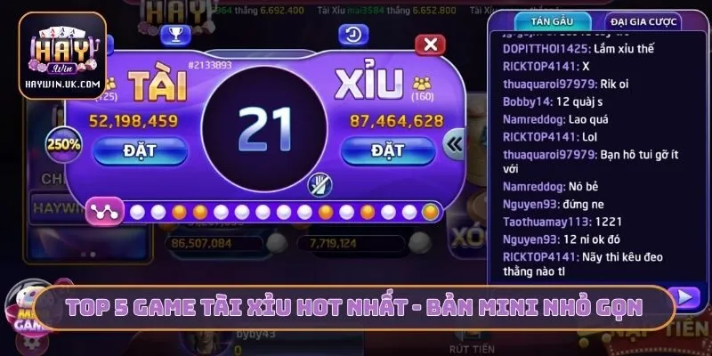 Top 5 game tài xỉu hot nhất - Bản mini nhỏ gọn