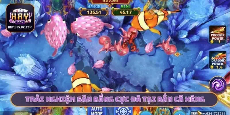 Trải nghiệm săn rồng cực đã tại bắn cá xèng